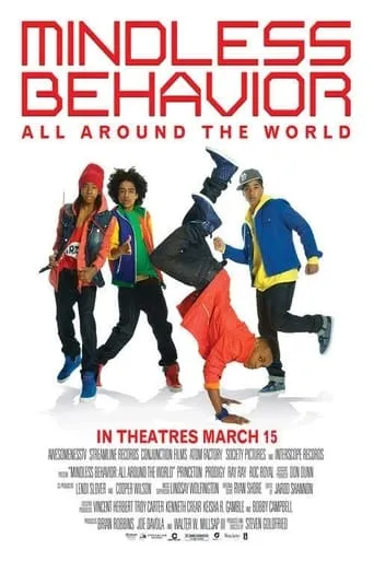 Mindless Behavior: All Around the World movie poster - Rated 8.1/10