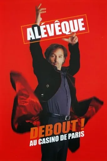 Christophe Alévêque - Debout ! (au Casino de Paris) movie poster - Rated 6/10