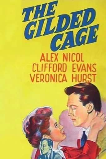 The Gilded Cage movie poster - Rated 5.2/10