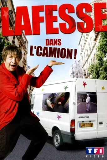 Lafesse dans l'camion ! movie poster - Rated 6.8/10
