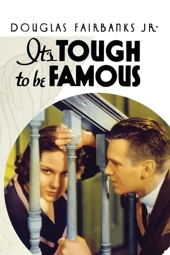 It's Tough to Be Famous movie poster - Rated 5.7/10