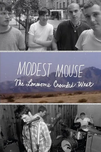 Modest Mouse: The Lonesome Crowded West movie poster - Rated 5/10
