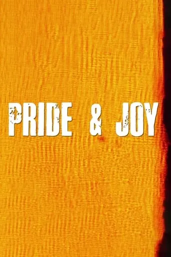 Pride & Joy movie poster - Entertainment content