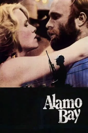 Alamo Bay movie poster - Rated 5.9/10