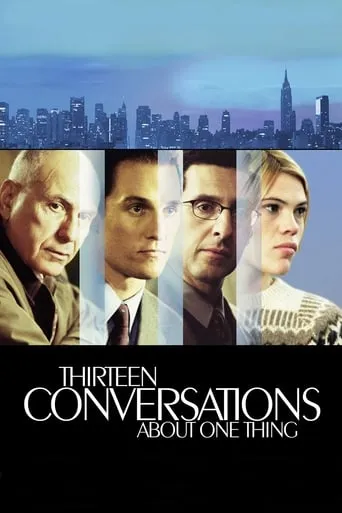 Thirteen Conversations About One Thing movie poster - Rated 6.3/10