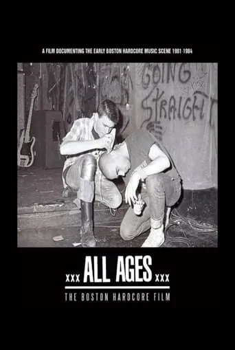 All Ages: The Boston Hardcore Film movie poster - Rated 4.2/10