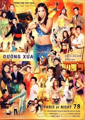 Paris By Night 78: Ðường Xưa movie poster - Rated 4.2/10