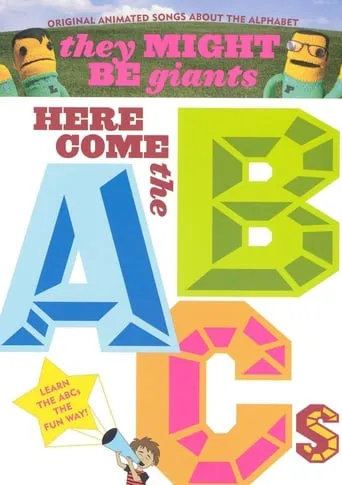 They Might Be Giants: Here Come The ABCs movie poster - Rated 5.2/10