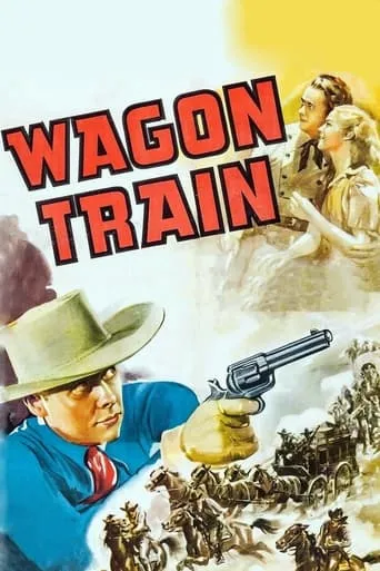 Wagon Train movie poster - Rated 6/10
