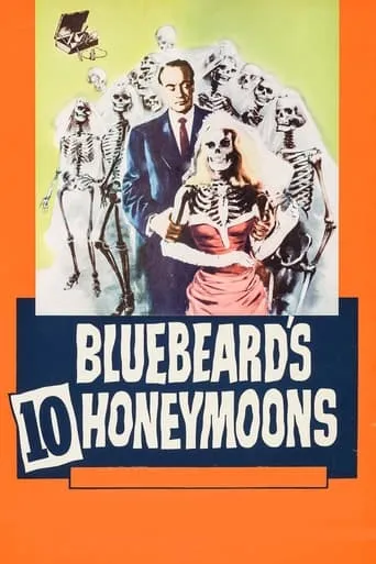 Bluebeard's 10 Honeymoons movie poster - Rated 6.1/10