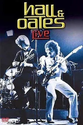 Hall & Oates: Live movie poster - Entertainment content