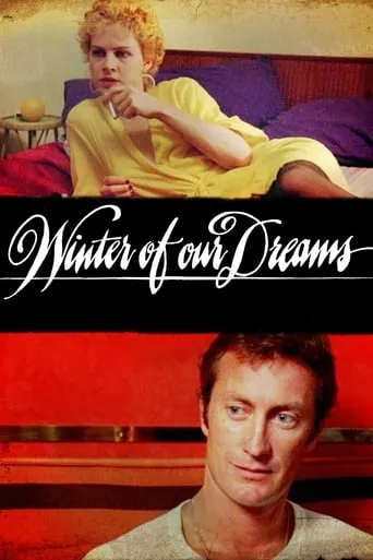 Winter of Our Dreams movie poster - Rated 5.5/10