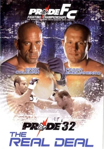 Pride 32: The Real Deal movie poster - Rated 6/10