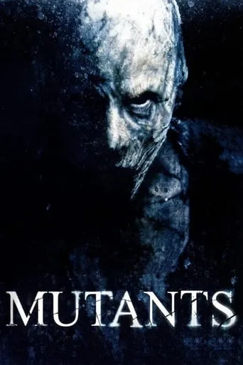 Mutants movie poster - Rated 5.4/10