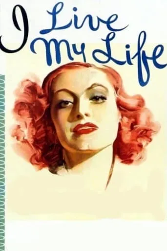 I Live My Life movie poster - Rated 6.4/10
