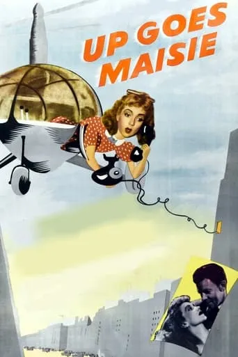 Up Goes Maisie movie poster - Rated 6.7/10