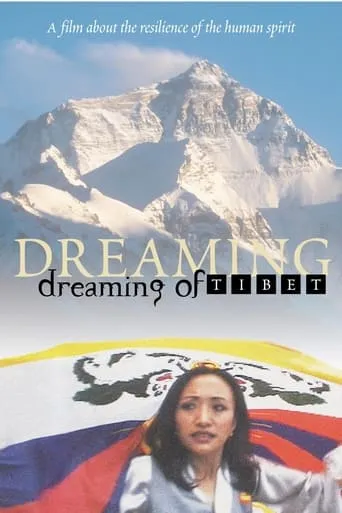 Dreaming of Tibet movie poster - Entertainment content