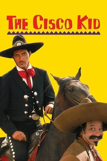 The Cisco Kid movie poster - Rated 3.8/10