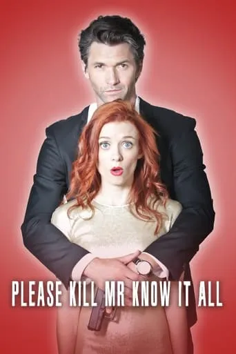 Please Kill Mr. Know It All movie poster - Rated 5.5/10