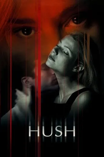 Hush movie poster - Rated 5.6/10