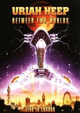 Uriah Heep - Between Two Worlds movie poster - Entertainment content