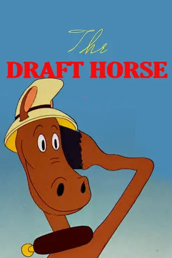 The Draft Horse movie poster - Rated 6.3/10