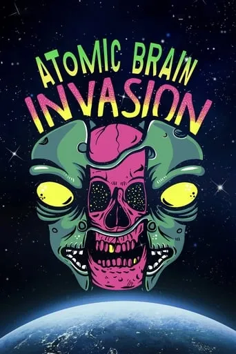 Atomic Brain Invasion movie poster - Rated 5.7/10