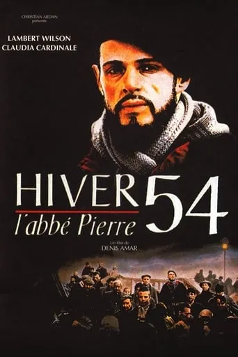 Hiver 54, l'abbé Pierre movie poster - Rated 5.4/10