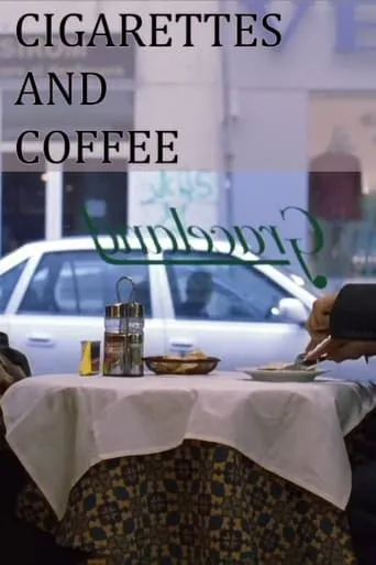 Cigarettes and Coffee movie poster - Rated 6.3/10