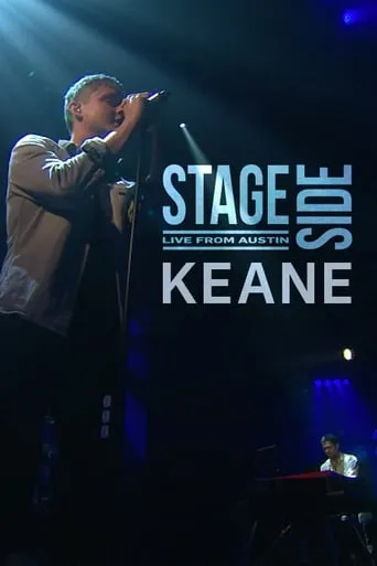 Keane | Stageside Live from Austin City movie poster - Rated 8/10