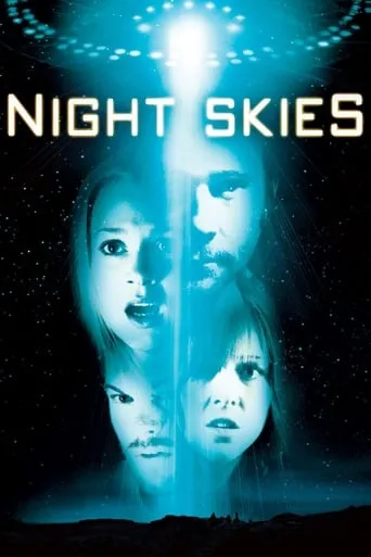 Night Skies movie poster - Rated 4.8/10