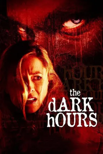 The Dark Hours movie poster - Rated 5.7/10