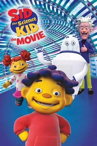 Sid the Science Kid: The Movie movie poster - Rated 2.6/10