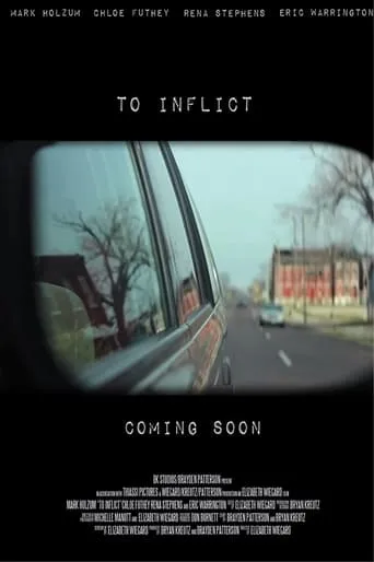 To Inflict movie poster - Rated 10/10