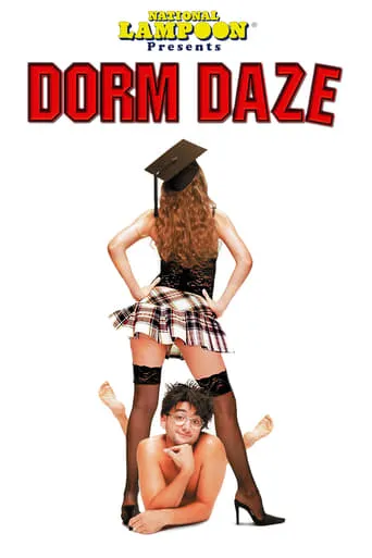National Lampoon Presents Dorm Daze movie poster - Rated 5.1/10