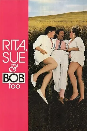 Rita, Sue and Bob Too movie poster - Rated 6.2/10