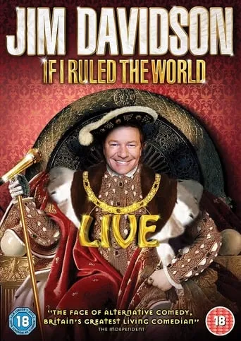 Jim Davidson: If I Ruled the World movie poster - Rated 8/10