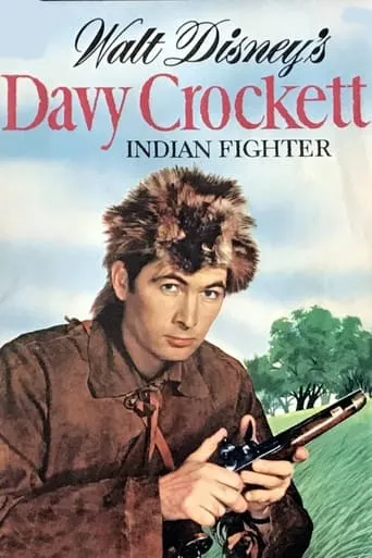 Davy Crockett, Indian Fighter movie poster - Rated 6.5/10