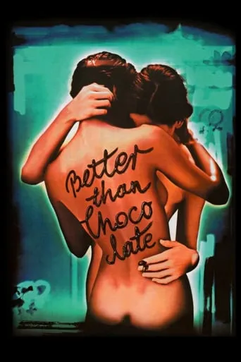 Better Than Chocolate movie poster - Rated 5.99/10