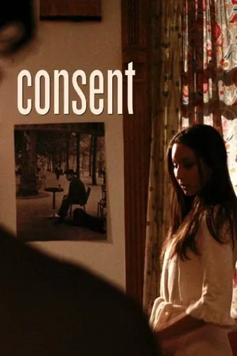 Consent movie poster - Rated 5.2/10