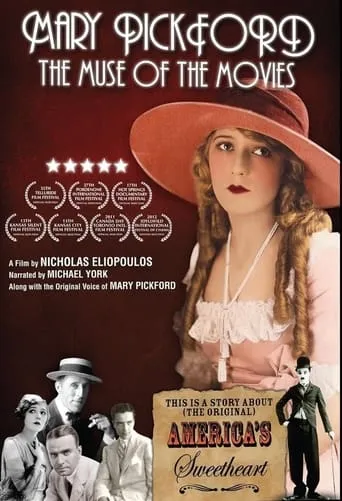 Mary Pickford: The Muse of the Movies movie poster - Rated 5.7/10