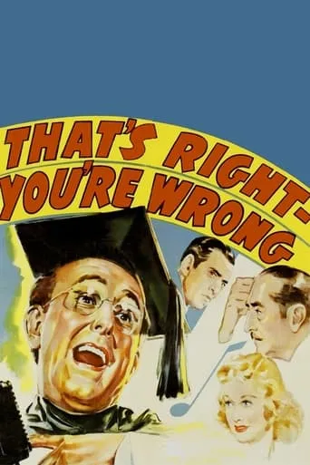 That's Right – You're Wrong movie poster - Rated 5.7/10