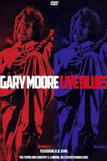 Gary Moore: Live Blues movie poster - Rated 10/10