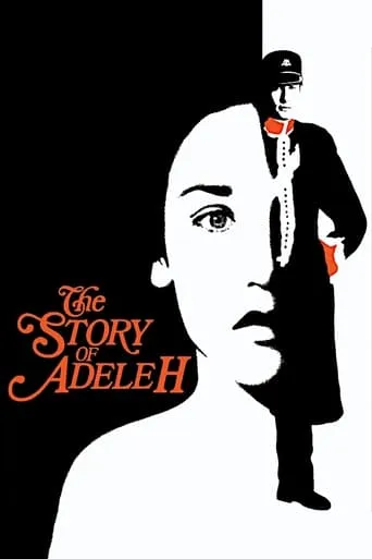 The Story of Adele H. movie poster - Rated 6.833/10