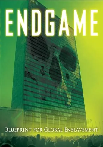 Endgame: Blueprint for Global Enslavement movie poster - Rated 6.9/10