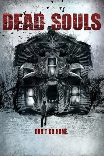 Dead Souls movie poster - Rated 4.6/10
