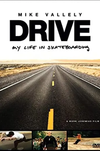 Drive: My Life in Skateboarding movie poster - Rated 5.2/10