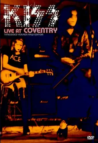 Kiss: Live At Coventry movie poster - Entertainment content