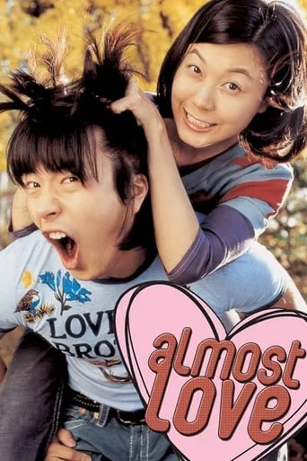 Almost Love movie poster - Rated 6.1/10