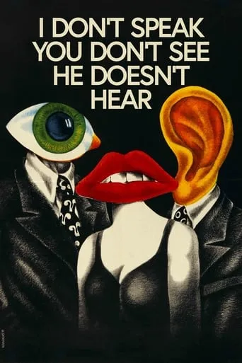I Don't See, You Don't Speak, He Doesn't Hear movie poster - Rated 6/10